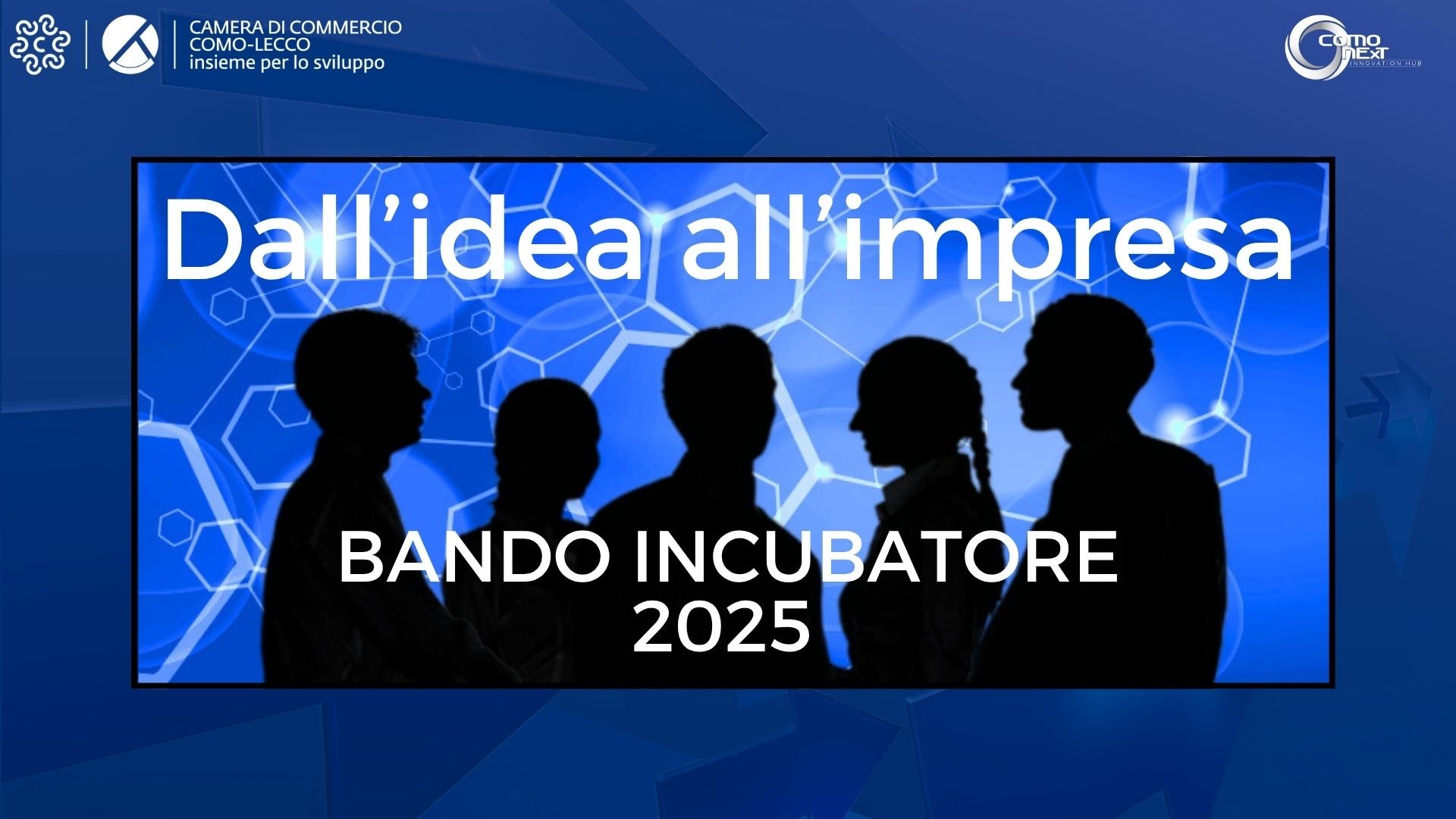 Aperte le candidatureper il Bando “Dall’idea all’impresa – Incubatore d’Impresa” 2025