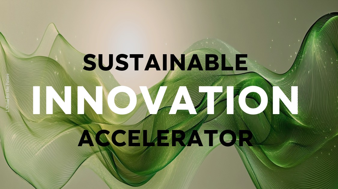 L’Oréal’s Sustainable Innovation Accelerator