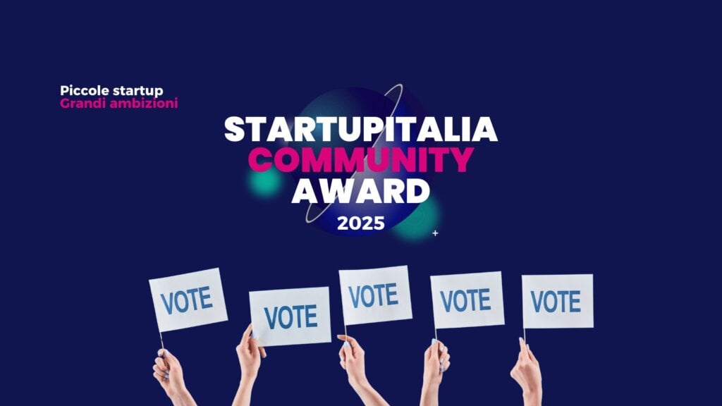 Prorogate le scadenze per candidarsi al Community Award, la call per votare la realtà più amata dai lettori di StartupItalia community award