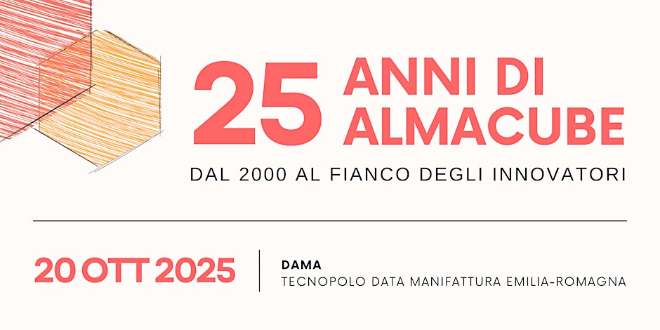 Agenda del futuro Almacube festeggia 25 anni: un Hub di innovazione che connette università, imprese e startup