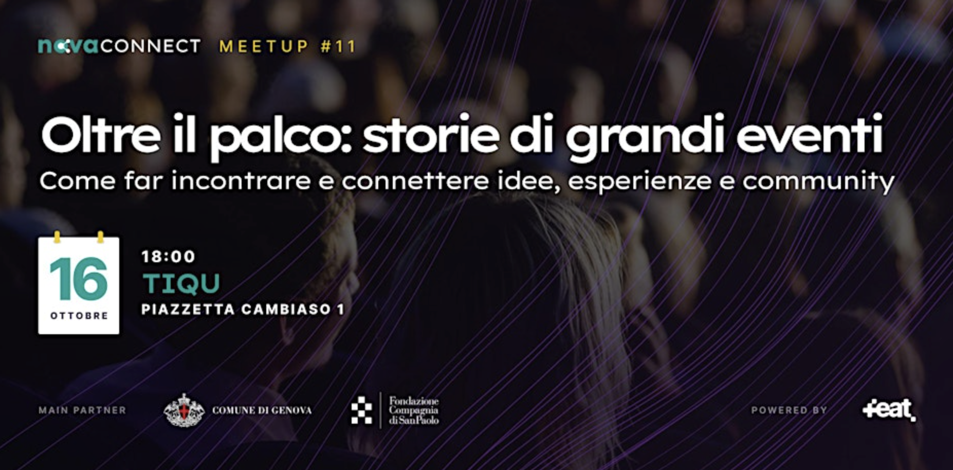 Agenda del futuro Nova Connect Meetup #11 - Oltre il palco: storie di grandi eventi